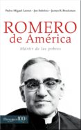romero de america-pedro miguel lamet moreno-jon sobrino-9788427137660 romero de america-pedro miguel lamet moreno-jon sobrino-9788427137660
