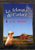 la telaraña de carlota-e.b. white-9788427950160 la telaraña de carlota-e.b. white-9788427950160