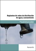 replanteo de redes de distribucion de aguas y sanemiento-raul sanchez calvo-9788428324960 replanteo de redes de distribucion de aguas y sanemiento-raul sanchez calvo-9788428324960