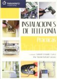 instalaciones de telefonia: practicas-carmelo fernandez garcia-9788428329460 instalaciones de telefonia: practicas-carmelo fernandez garcia-9788428329460