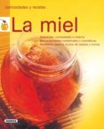 la miel. curiosidades y recetas-9788430567560 la miel. curiosidades y recetas-9788430567560