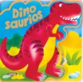 dinosaurios (coleccion mira y descubre)-9788430569960 dinosaurios (coleccion mira y descubre)-9788430569960