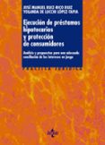 ejecución de préstamos hipotecarios y protección de consumidores-9788430958160 ejecución de préstamos hipotecarios y protección de consumidores-9788430958160