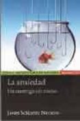 la ansiedad: un enemigo sin rostro-javier schlatter navarro-9788431321260 la ansiedad: un enemigo sin rostro-javier schlatter navarro-9788431321260