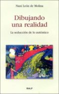 Descargas gratuitas de libros electrónicos en pdf Dibujando una realidad: la seduccion de lo autentico