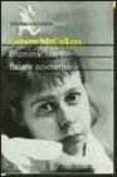 iluminacion y fulgor nocturno: autobiografia inacabada-carson mccullers-9788432208560 iluminacion y fulgor nocturno: autobiografia inacabada-carson mccullers-9788432208560