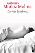 carlota fainberg-antonio muñoz molina-9788432232060 carlota fainberg-antonio muñoz molina-9788432232060