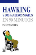 hawking y los agujeros negros en 90 minutos-paul strathern-9788432316760 hawking y los agujeros negros en 90 minutos-paul strathern-9788432316760