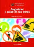 seguridad y salud en las obras-rafael garcia ferreras-9788432930560 seguridad y salud en las obras-rafael garcia ferreras-9788432930560