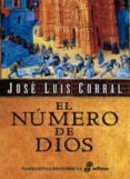 el número de dios (ebook)-jose luis corral lafuente-9788435045360 el número de dios (ebook)-jose luis corral lafuente-9788435045360