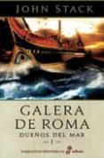 galera de roma: dueños del mar i-john stack-9788435062060 galera de roma: dueños del mar i-john stack-9788435062060