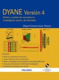 dyane version 4: diseño y analisis de encuestas en investigacion social y de mercado (incluye cd)-miguel santesmases mestre-9788436822960 dyane version 4: diseño y analisis de encuestas en investigacion social y de mercado (incluye cd)-miguel santesmases mestre-9788436822960