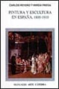 pintura y escultura en españa (1800-1910)-mireia freixa-carlos reyero-9788437613260 pintura y escultura en españa (1800-1910)-mireia freixa-carlos reyero-9788437613260