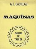maquinas. calculos de taller (40ª ed.)-arcadio lopez casillas-9788440072160 maquinas. calculos de taller (40ª ed.)-arcadio lopez casillas-9788440072160