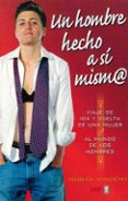 un hombre hecho a si mism@-norah vincent-9788441419360 un hombre hecho a si mism@-norah vincent-9788441419360