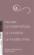 la metamorfosis. la condena. la muralla china-franz kafka-9788441421660 la metamorfosis. la condena. la muralla china-franz kafka-9788441421660