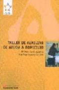 taller de auxiliar de ayuda a domicilio-mª petra garcia aparicio-ana rosa ayuso de la torre-9788445123560 taller de auxiliar de ayuda a domicilio-mª petra garcia aparicio-ana rosa ayuso de la torre-9788445123560