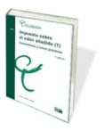 impuesto sobre el valor añadido i 2017-antonio longas lafuente-9788445434260 impuesto sobre el valor añadido i 2017-antonio longas lafuente-9788445434260