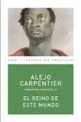 el reino de este mundo-alejo carpentier-9788446024460 el reino de este mundo-alejo carpentier-9788446024460