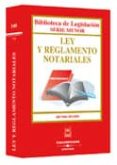 ley y reglamento notariales (3ª ed)-9788447017560 ley y reglamento notariales (3ª ed)-9788447017560