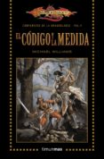 el codigo y la medida nº 4 ( dragonlance: compañeros de la dragon lance)-michael williams-9788448006860 el codigo y la medida nº 4 ( dragonlance: compañeros de la dragon lance)-michael williams-9788448006860
