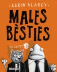 males bèsties. episodi 1-aaron blabey-9788448942960 males bèsties. episodi 1-aaron blabey-9788448942960