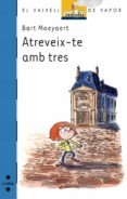 atreveix-te amb tres-bart moeyaert-9788466126960 atreveix-te amb tres-bart moeyaert-9788466126960
