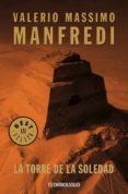 la torre de la soledad (ebook)-valerio massimo manfredi-9788466337960 la torre de la soledad (ebook)-valerio massimo manfredi-9788466337960
