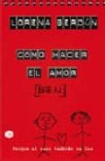como hacer el amor (bien)-lorena berdun-9788466368360 como hacer el amor (bien)-lorena berdun-9788466368360