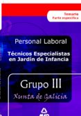 tecnicos especialistas en jardin de infancia personal laboral de la xunta de galicia: temario-9788466555760 tecnicos especialistas en jardin de infancia personal laboral de la xunta de galicia: temario-9788466555760
