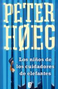 los niños de los cuidadores de elefantes (ebook)-9788466649360 los niños de los cuidadores de elefantes (ebook)-9788466649360