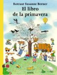 el libro de la primavera-rotraut susanne berner-9788466745260 el libro de la primavera-rotraut susanne berner-9788466745260