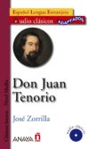 don juan tenorio (lecturas audio-clasicos adaptados nivel medio) (español lengua extranjera) (incluye audio-cd)-jose zorrilla-9788466764360 don juan tenorio (lecturas audio-clasicos adaptados nivel medio) (español lengua extranjera) (incluye audio-cd)-jose zorrilla-9788466764360