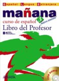 mañana 3: curso de español: libro del profesor: nivel avanzado-9788466765060 mañana 3: curso de español: libro del profesor: nivel avanzado-9788466765060