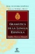gramatica de la lengua española (ed. de bolsillo 2ª edicion)-emilio alarcos llorach-9788467032260 gramatica de la lengua española (ed. de bolsillo 2ª edicion)-emilio alarcos llorach-9788467032260