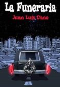 la funeraria (ebook)-juan luis cano-9788467035360 la funeraria (ebook)-juan luis cano-9788467035360
