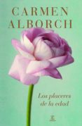 (pe) los placeres de la edad-carmen alborch-9788467041460 (pe) los placeres de la edad-carmen alborch-9788467041460