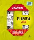 filosofía fácil para bachillerato (chuletas 2016)-9788467044560 filosofía fácil para bachillerato (chuletas 2016)-9788467044560