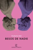 besos de nadie-victoria ash-9788467048360 besos de nadie-victoria ash-9788467048360