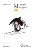 mi abuela fue pirata (el arbol de la lectura. primeros lectores)-9788467353860 mi abuela fue pirata (el arbol de la lectura. primeros lectores)-9788467353860