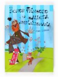 el señor pringoso y la galleta multimillonaria-andy stanton-9788467539660 el señor pringoso y la galleta multimillonaria-andy stanton-9788467539660