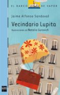 vecindario lupita-jaime alfonso sandoval-9788467571660 vecindario lupita-jaime alfonso sandoval-9788467571660