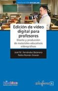 edicion de video digital para profesores-pedro roman gravan-jose maria fernandez batanero-9788467646160 edicion de video digital para profesores-pedro roman gravan-jose maria fernandez batanero-9788467646160