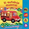 el autobus musical (botones ruidosos)-9788467710960 el autobus musical (botones ruidosos)-9788467710960