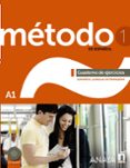 metodo 1 de español: cuaderno de ejercicios a1-9788467830460 metodo 1 de español: cuaderno de ejercicios a1-9788467830460