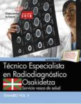 tecnico especialista radiodiagnostico. servicio vasco de salud- osakidetza: temario (vol. ii)-9788468190860 tecnico especialista radiodiagnostico. servicio vasco de salud- osakidetza: temario (vol. ii)-9788468190860