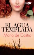 el agua templada (ebook)-maria de castro-9788468782560 el agua templada (ebook)-maria de castro-9788468782560