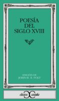 poesia del siglo xviii (4ª ed.)-john h.r. (ed.) polt-9788470392160 poesia del siglo xviii (4ª ed.)-john h.r. (ed.) polt-9788470392160