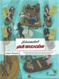¿Educación? ¿Qué educación?-9635054-otro-formato