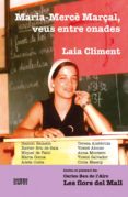 maria merce marçal, veus entre onades-laia climent-9788475029160 maria merce marçal, veus entre onades-laia climent-9788475029160